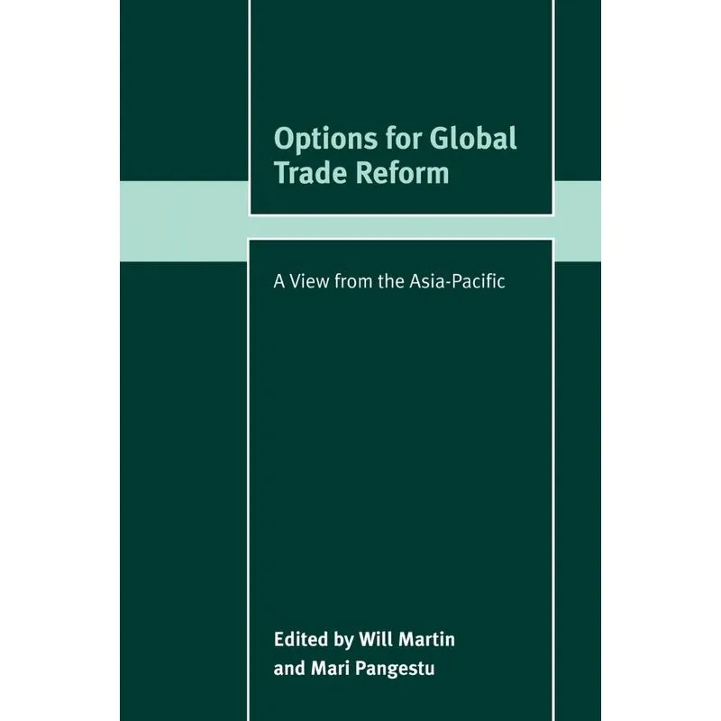 Options For Global Trade Reform