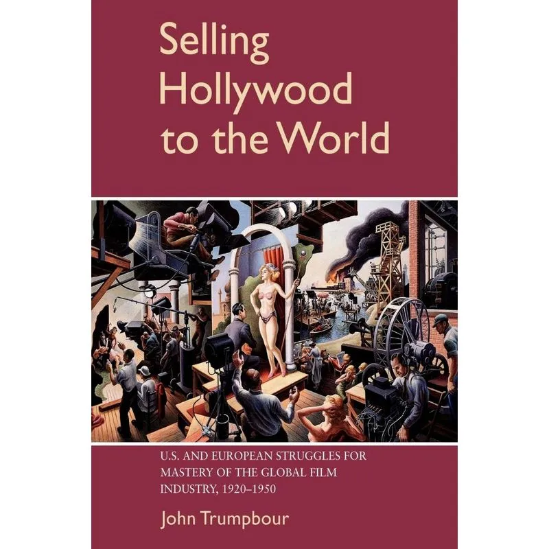 Selling Hollywood To The World