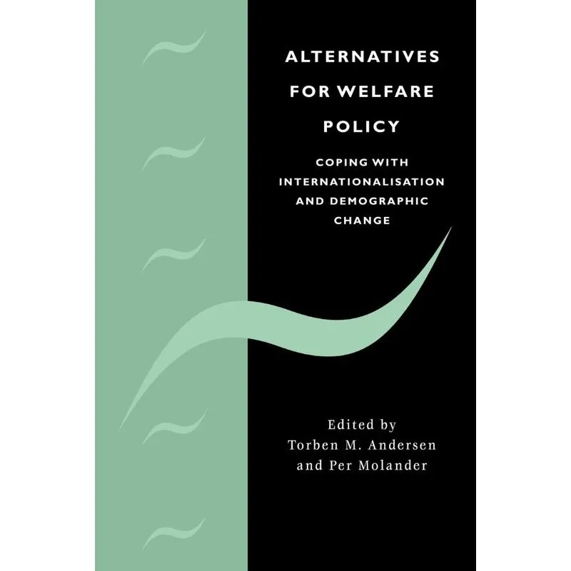 Alternatives For Welfare Policy