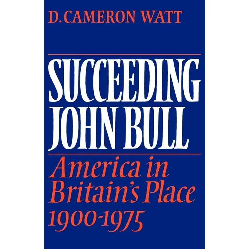 Succeeding John Bull