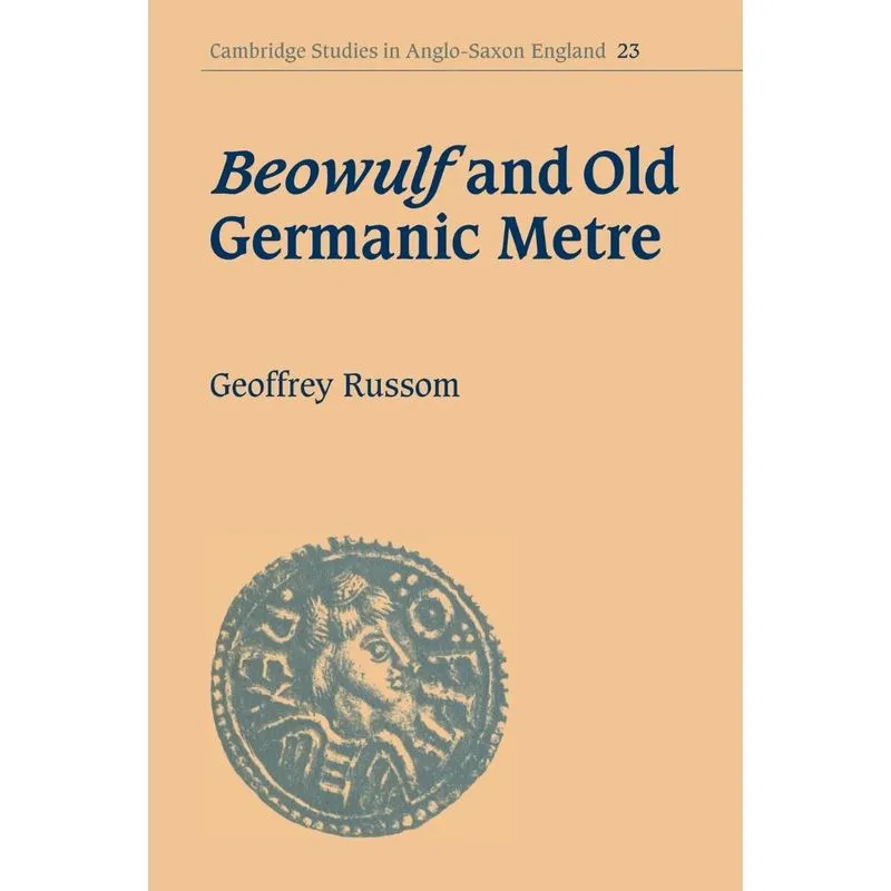 Beowulf and Old Germanic Metre