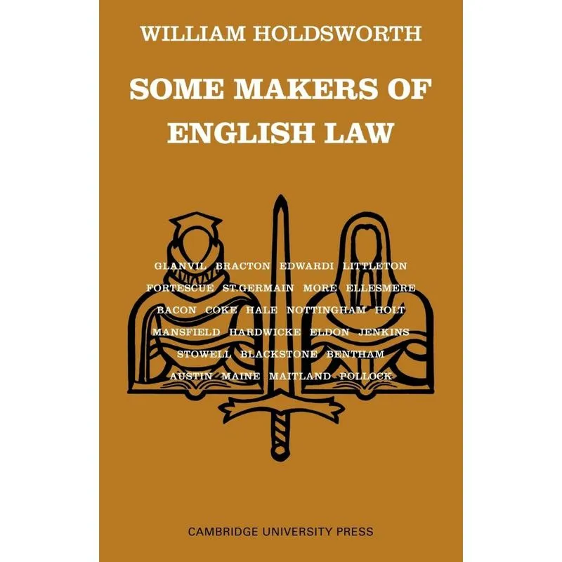 Some Makers of English Law