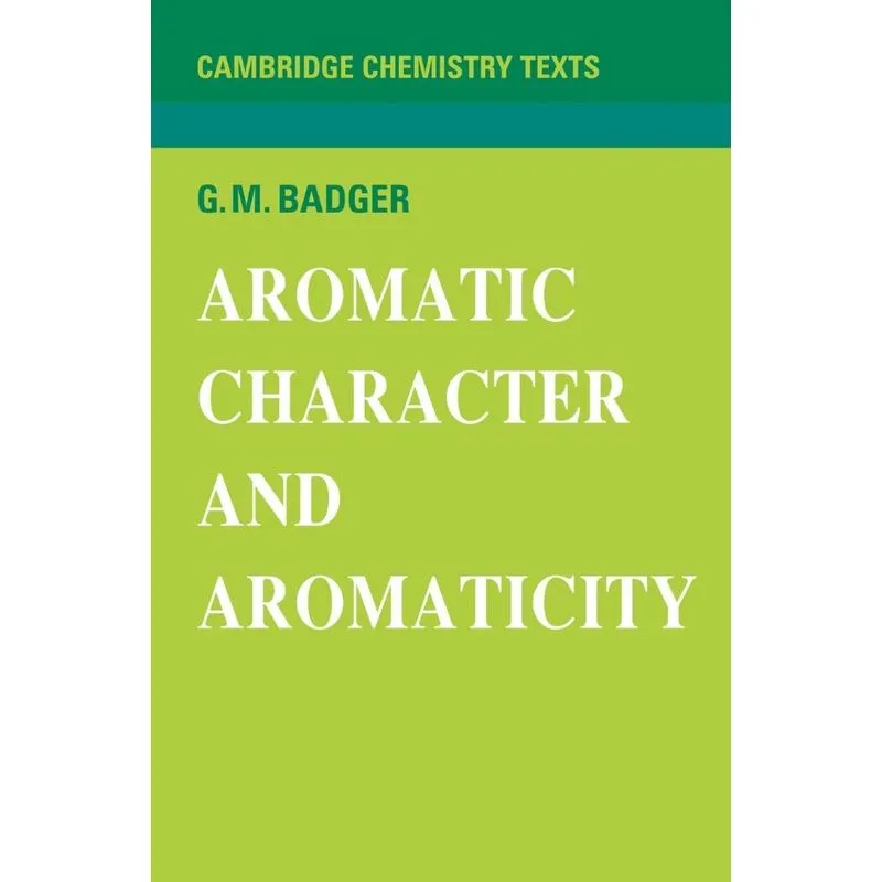 Aromatic Character and Aromaticity