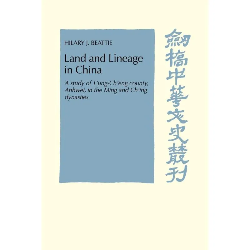 Land and Lineage in China