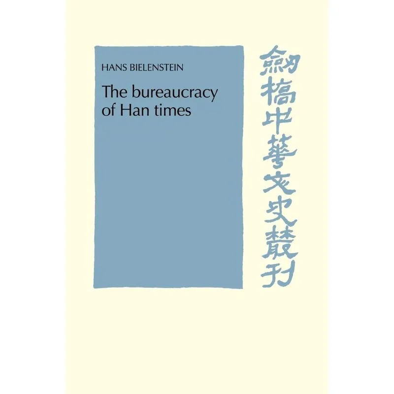 The Bureaucracy of Han Times