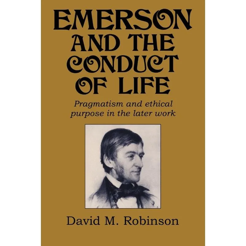 Emerson and the Conduct of Life