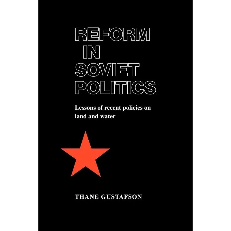 Reform in Soviet Politics