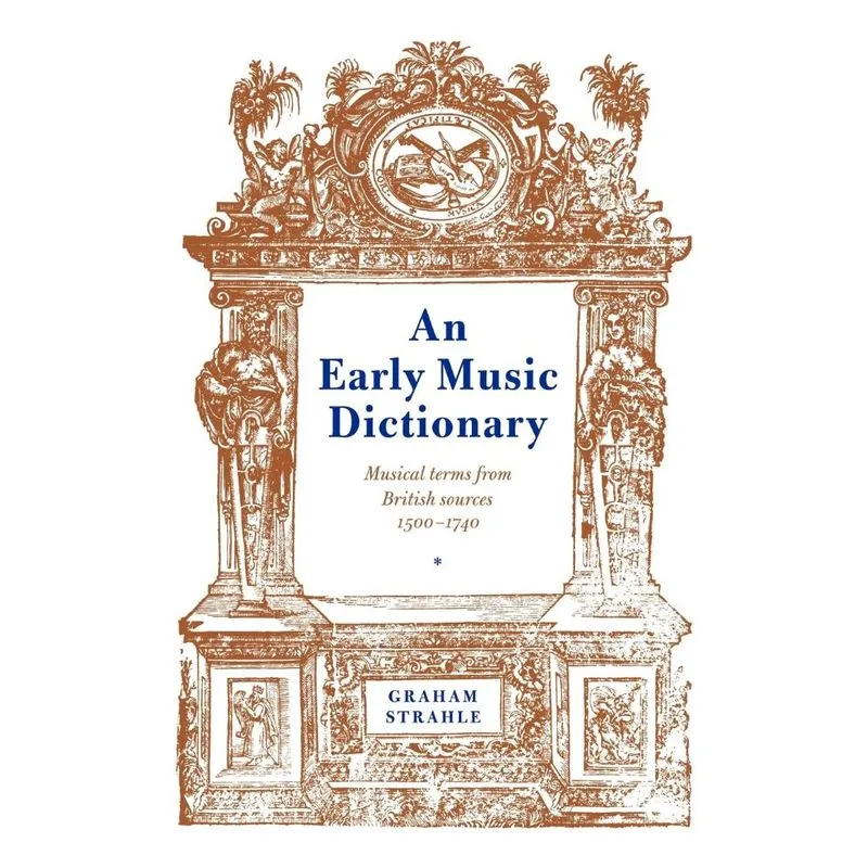 An Early Music Dictionary