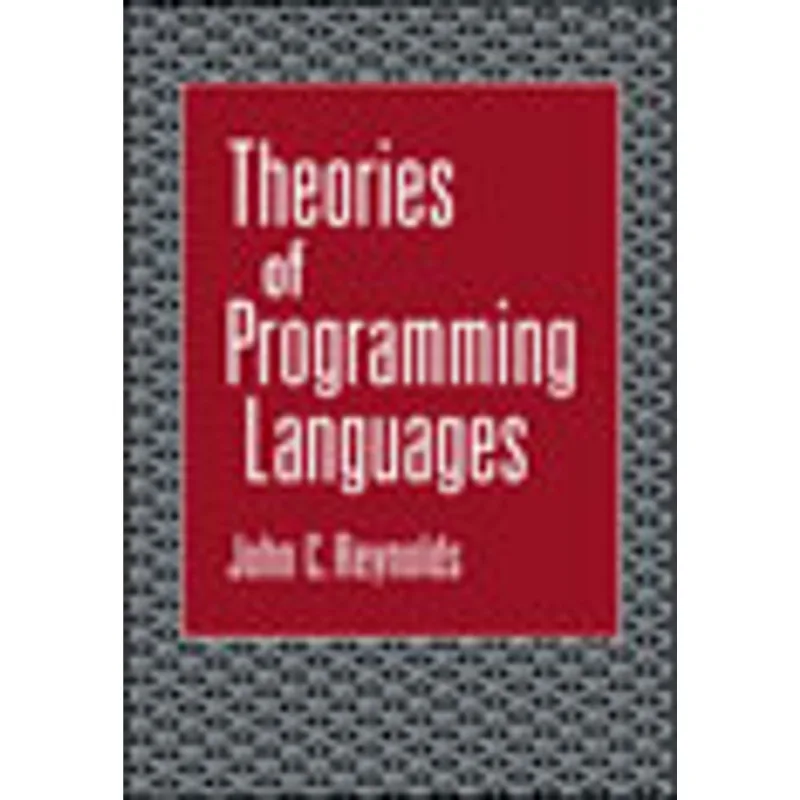THEORIES OF PROGRAMMING LANGUAGES