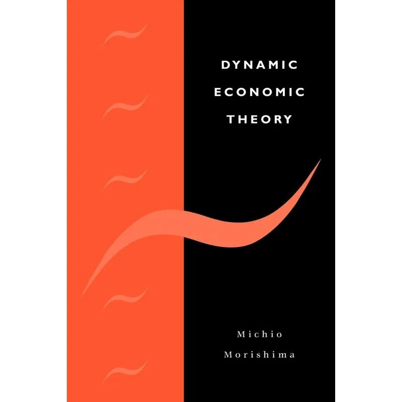Dynamic Economic Theory