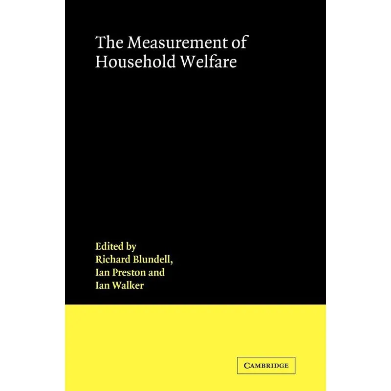 The Measurement Of Household Welfare