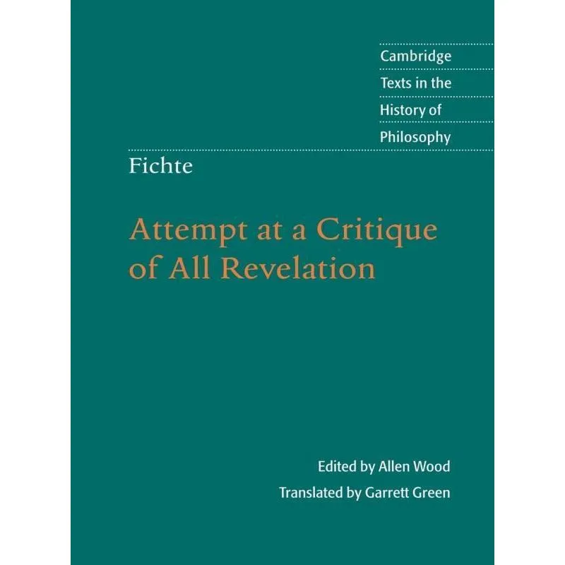FICHTE - ATTEMPT AT A CRITIQUE OF ALL REVELATION