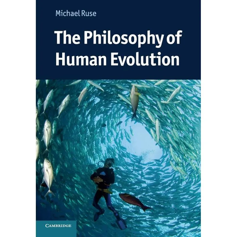 The Philosophy Of Human Evolution