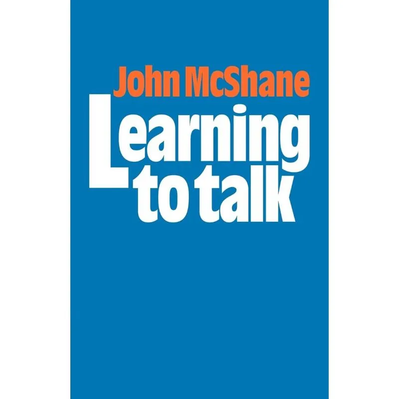 Learning To Talk