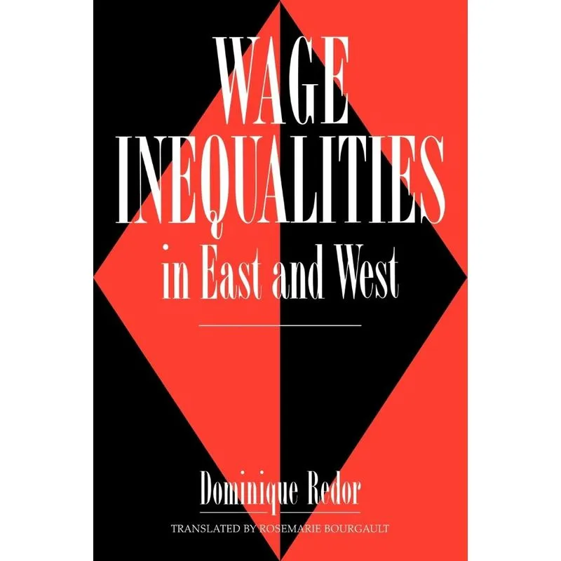 Wage Inequalities in East and West