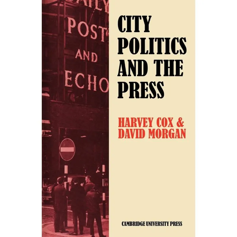 City Politics and the Press