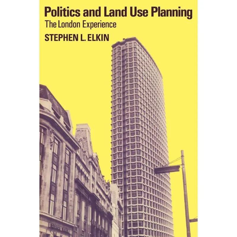 Politics and Land Use Planning
