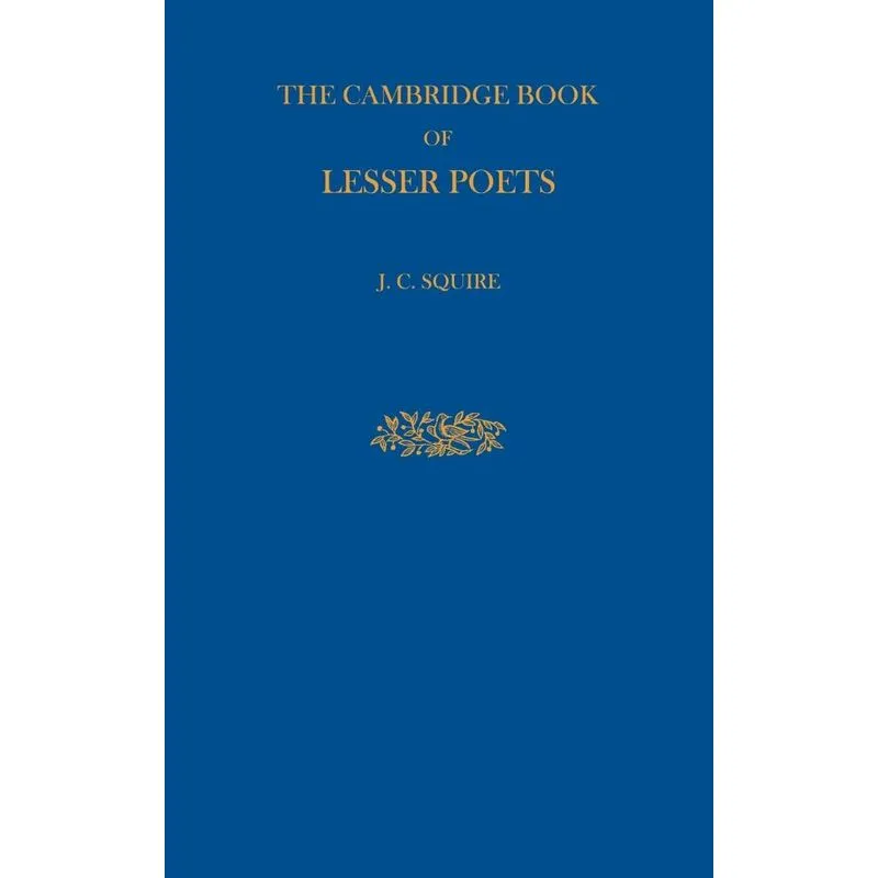 The Cambridge Book of Lesser Poets