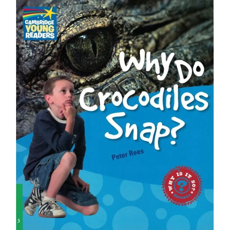 Why Do Crocodiles Snap? Level 3 Factbook\r\n\r\n