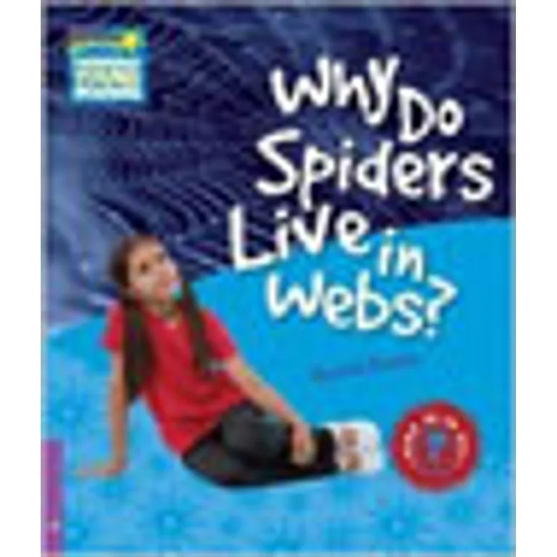 WHY DO SPIDERS LIVE IN WEBS? LEVEL 4 - FACTBOOK