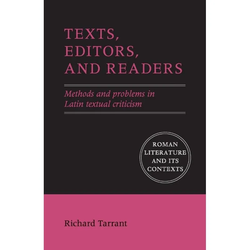 Texts, Editors, and Readers