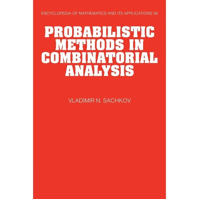 Probabilistic Methods In Combinatorial Analysis