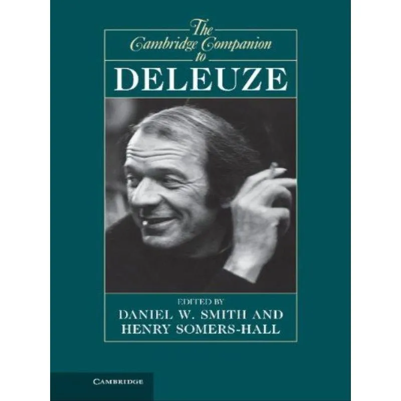 THE CAMBRIDGE COMPANION TO DELEUZE