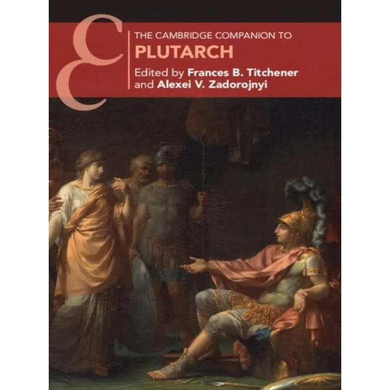 THE CAMBRIDGE COMPANION TO PLUTARCH