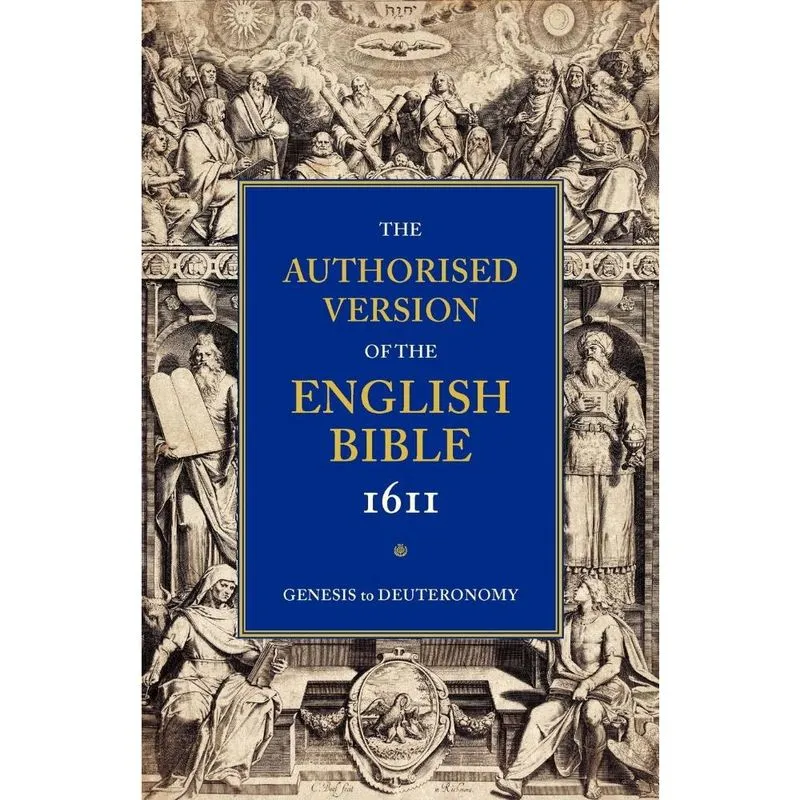 Authorised Version of the English Bible 1611 - Volume 1
