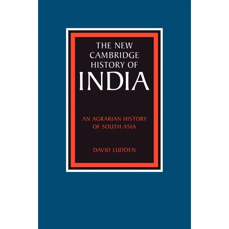 An Agrarian History of South Asia