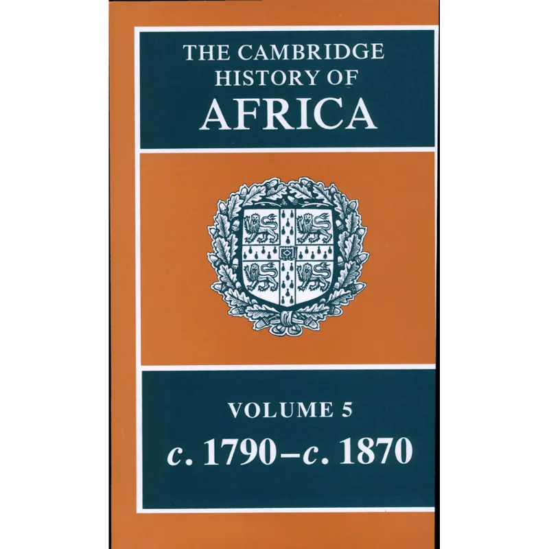 CAMBRIDGE HISTORY OF AFRICA, THE