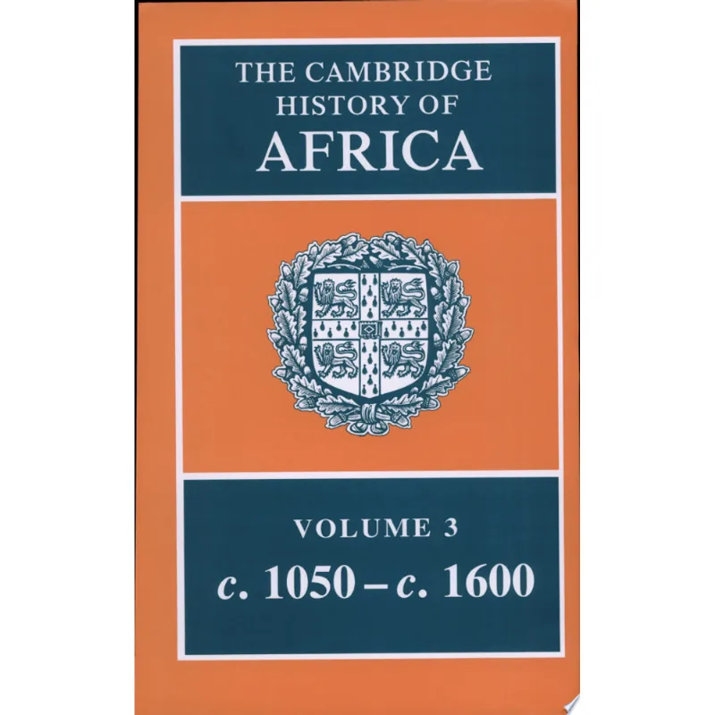 CAMBRIDGE HISTORY OF AFRICA, THE