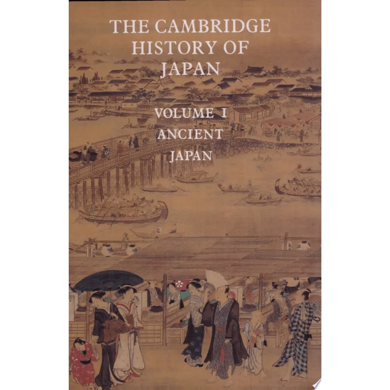 CAMBRIDGE HISTORY OF JAPAN, THE