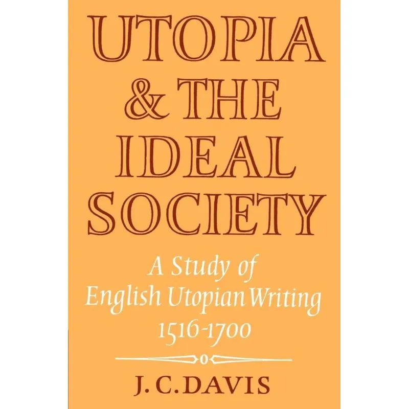 Utopia and the Ideal Society
