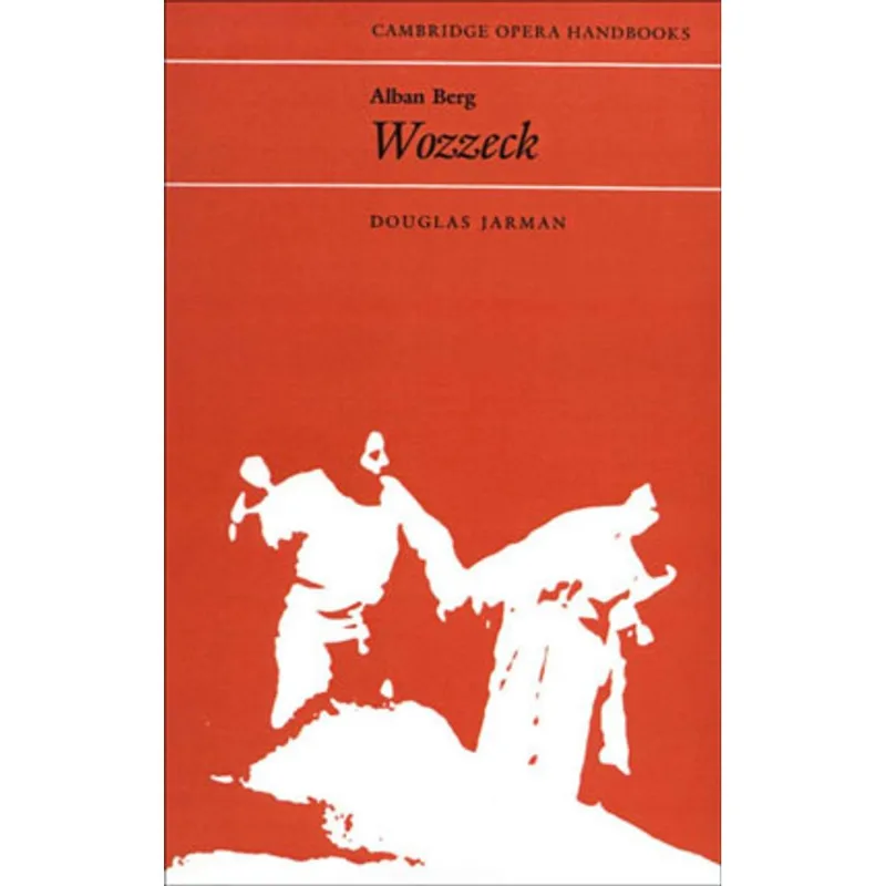 ALBAN BERG: WOZZECK