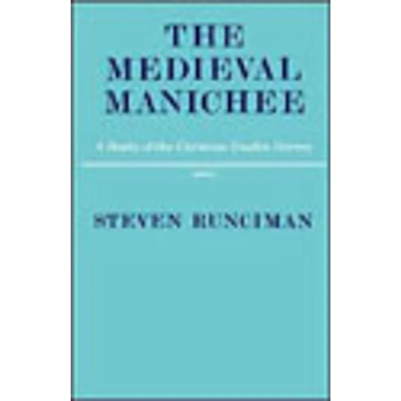MEDIEVAL MANICHEE