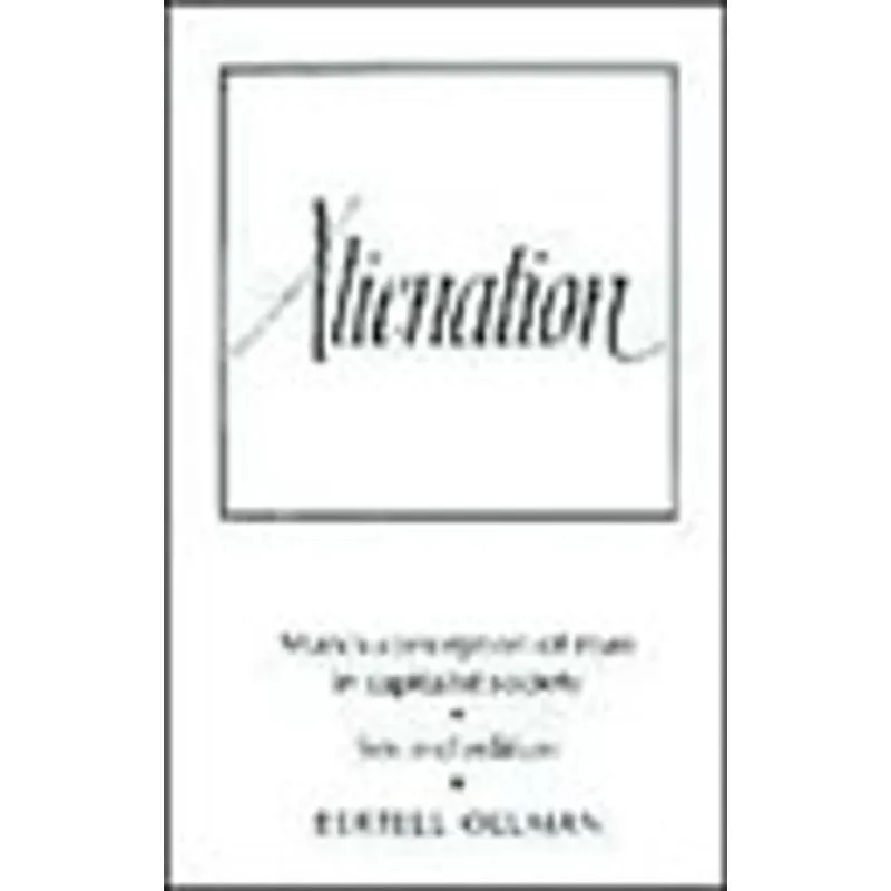 ALIENATION - MARX'S CONCEPT OF MAN IN A CAPITALIST SOCIETY