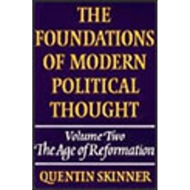 FOUNDATIONS OF MODERN POLITICAL THOUGHT