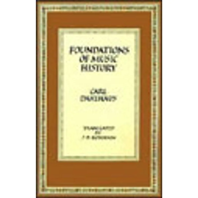 FOUNDATIONS OF MUSIC HISTORY