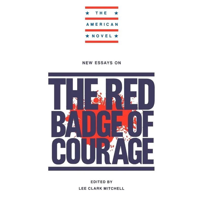 New Essays on the Red Badge of Courage