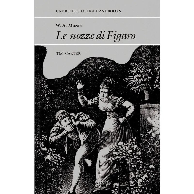 W. A. Mozart, Le Nozze Di Figaro