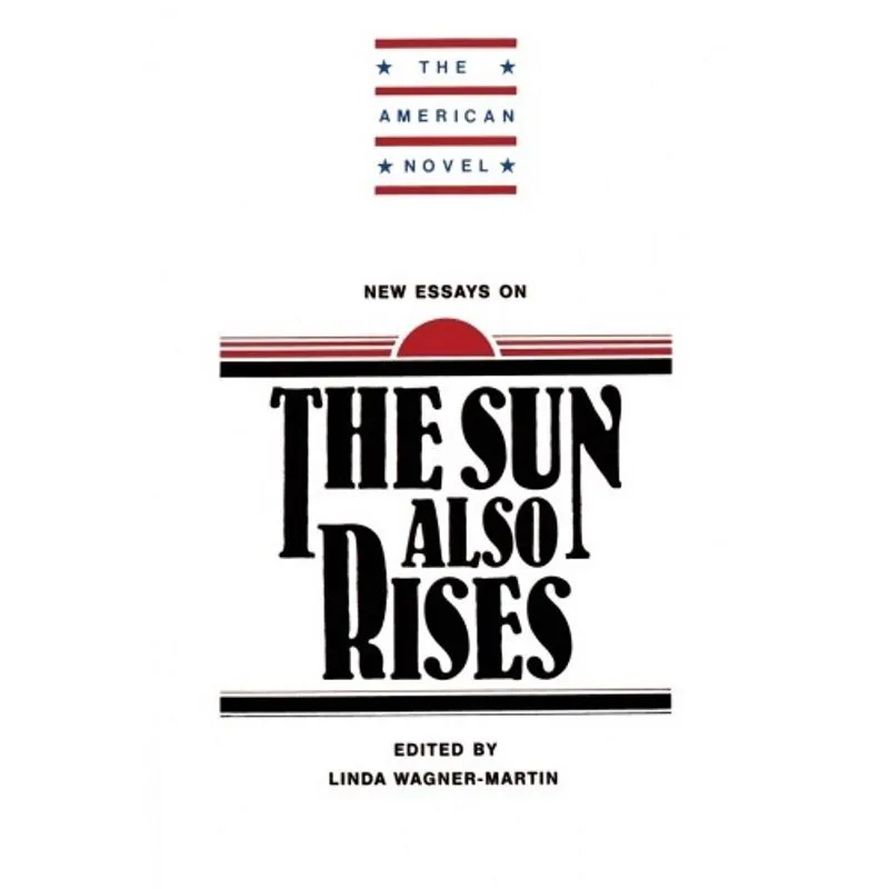 Livro - New Essays on The Sun Also Rises (American Novel)
