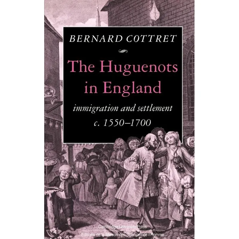 The Huguenots in England