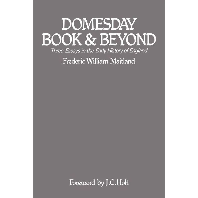 Domesday Book and Beyond