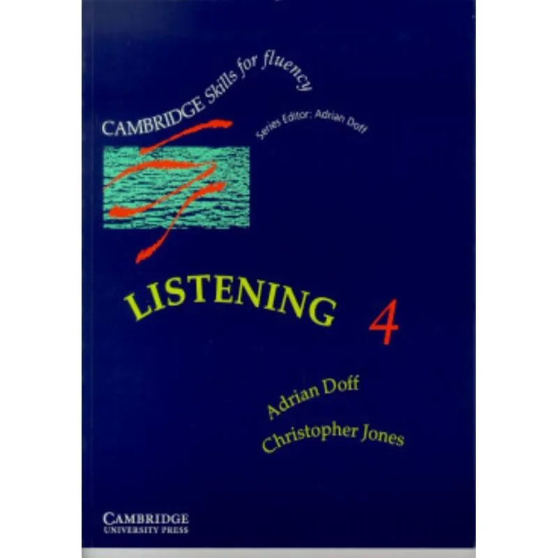 Listening 4 - Cambridge Skills For Fluency - Student`S Book
