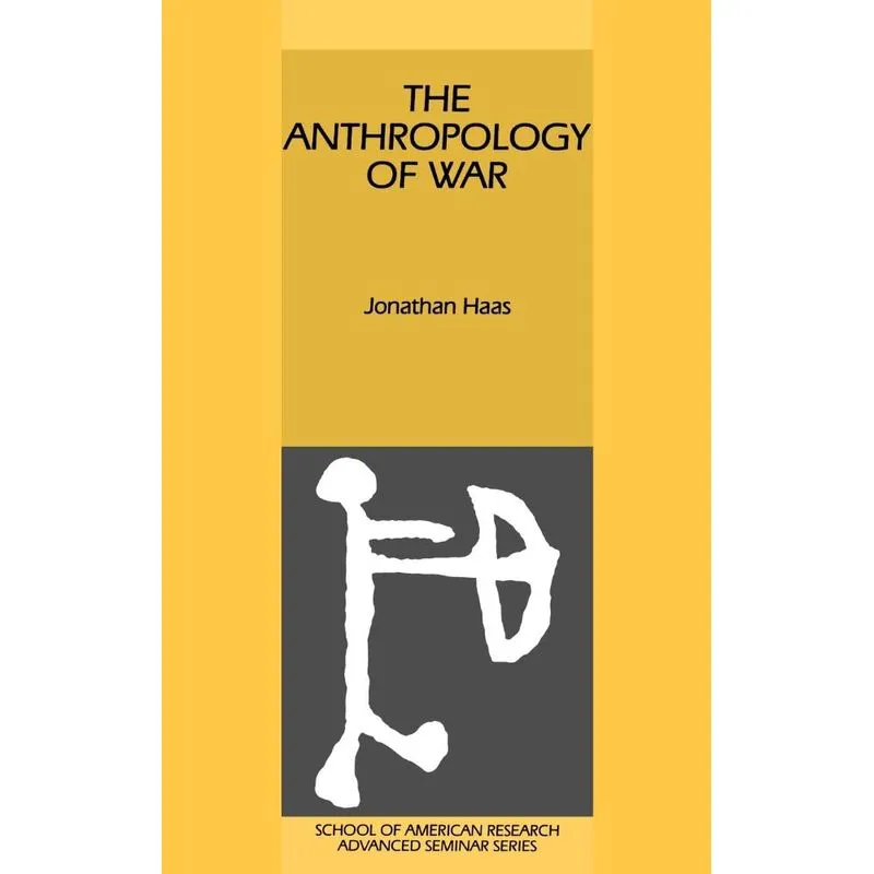 The Anthropology of War