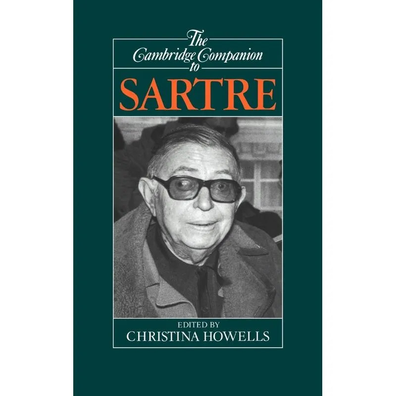 The Cambridge Companion to Sartre