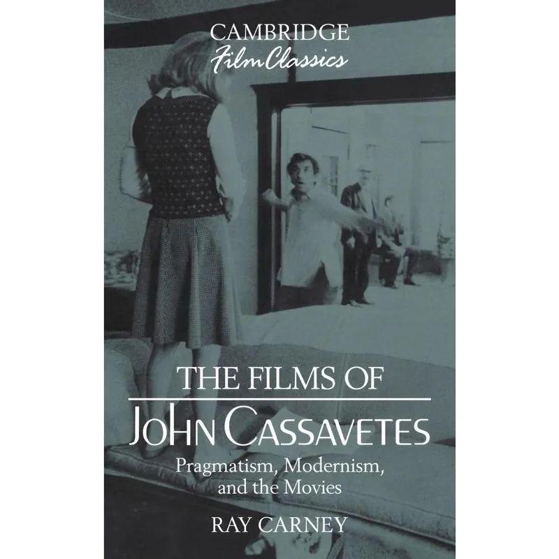 The Films of John Cassavetes
