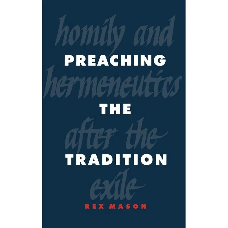 Preaching the Tradition