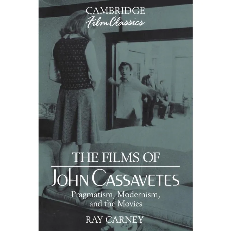 The Films of John Cassavetes
